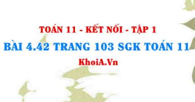 Bài 4.42 trang 103 SGK Toán 11 tập 1 Kết nối tri thức
